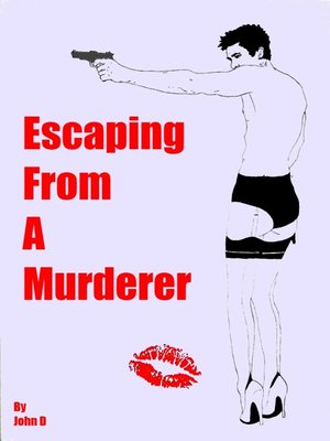cover image of Escaping From a Murderer